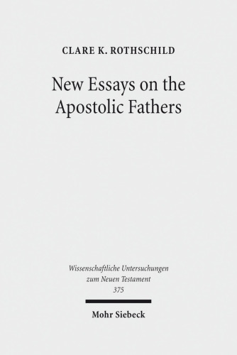New Essays on the Apostolic Fathers