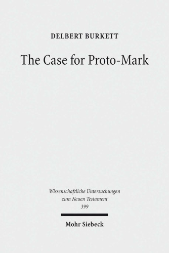 The Case for Proto-Mark: A Study in the Synoptic Problem