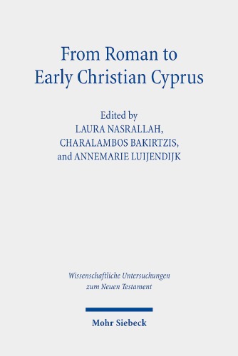 From Roman to Early Christian Cyprus: Studies in Religion and Archaeology