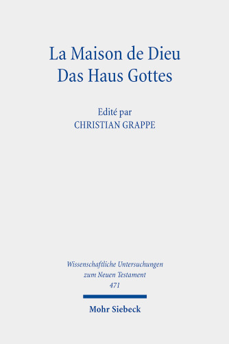 La Maison de Dieu / Das Haus Gottes