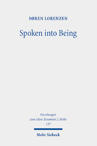 Spoken into Being: Self and Name(s) in the Hebrew Bible. Dissertationsschrift