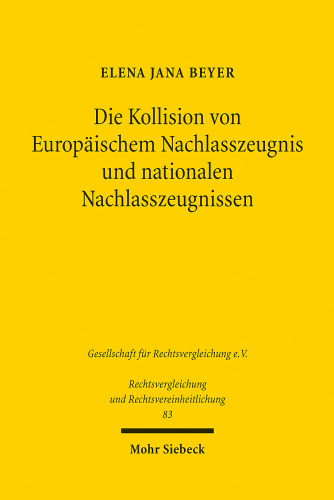 Die Kollision von Europäischem Nachlasszeugnis und nationalen Nachlasszeugnissen