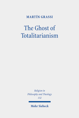 The Ghost of Totalitarianism: Deconstructing the Pneumatological Nature  of Christian Political Theology