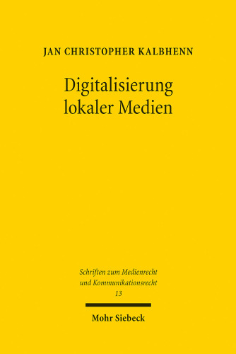 Digitalisierung lokaler Medien: Genese und Zukunft des nordrhein-westfälischen Zwei-Säulen-Modells im lokalen Rundfunk