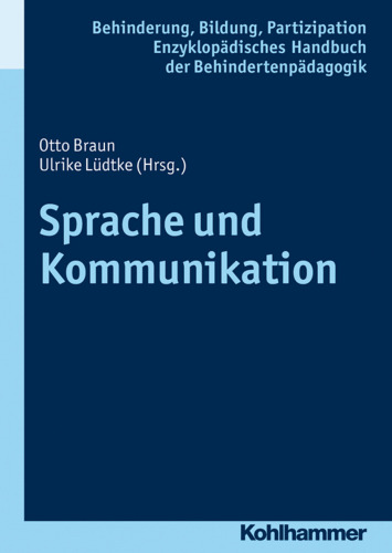 Sprache Und Kommunikation (Enzyklopadisches Handbuch Der Behindertenpadagogik, 8)
