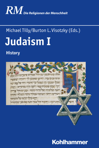 Judaism I: History (Die Religionen Der Menschheit) (German Edition)