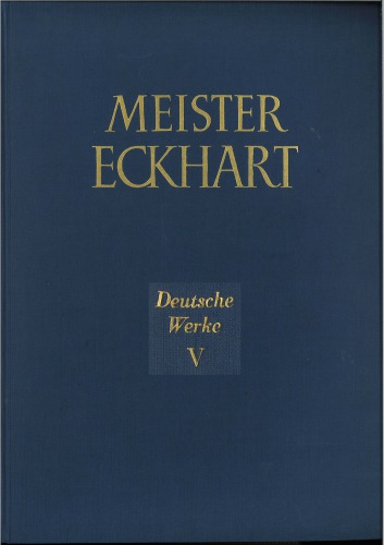 Meister Eckhart. Deutsche Werke Band 5_Traktate