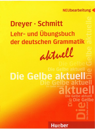Lehr- und Übungsbuch der deutschen Grammatik - aktuell: Lehrbuch