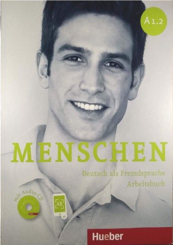 Menschen. Deutsch als Fremdsprache. A1.2. Arbeitsbuch