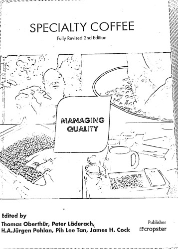 Specialty Coffee: Managing Quality