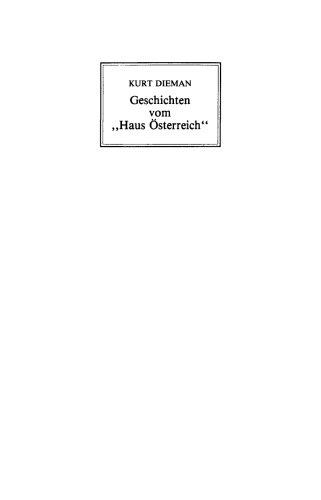 Geschichten vom "Haus Österreich"
