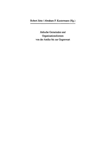 Jüdische Gemeinden und Organisationsformen von der Antike bis zur Gegenwart