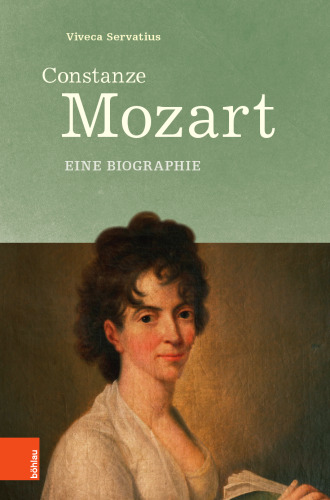 Constanze Mozart: Eine Biographie
