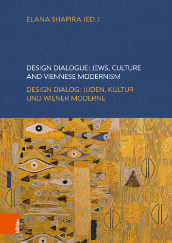 Design Dialogue: Jews, Culture and Viennese Modernism