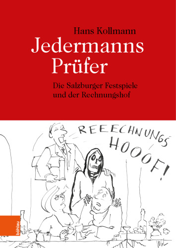 Jedermanns Prüfer: Die Salzburger Festspiele und der Rechnungshof