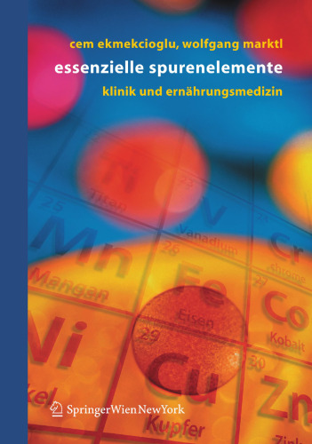 Essenzielle Spurenelemente: Klinik und Ernährungsmedizin