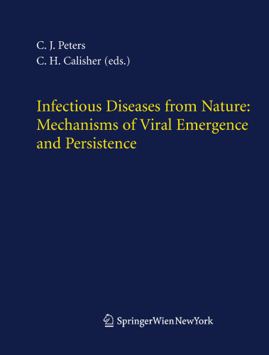 Infectious Diseases from Nature: Mechanisms of Viral Emergence and Persistence