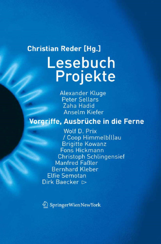 Lesebuch Projekte: Vorgriffe, Ausbrüche in die Ferne