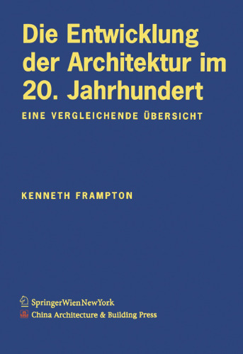 Die Entwicklung der Architektur im 20. Jahrhundert: Eine vergleichende Übersicht