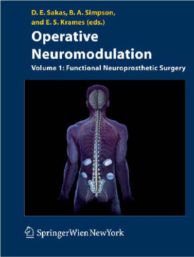 Operative Neuromodulation Volume 1: Functional Neuroprosthetic Surgery. An Introduction (Acta Neurochirurgica Supplementum 97)