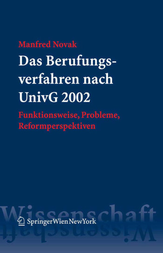 Das Berufungsverfahren nach UnivG 2002: Funktionsweise, Probleme, Reformperspektiven (German Edition)
