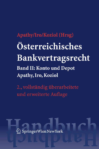 Österreichisches Bankvertragsrecht: Band II: Konto und Depot