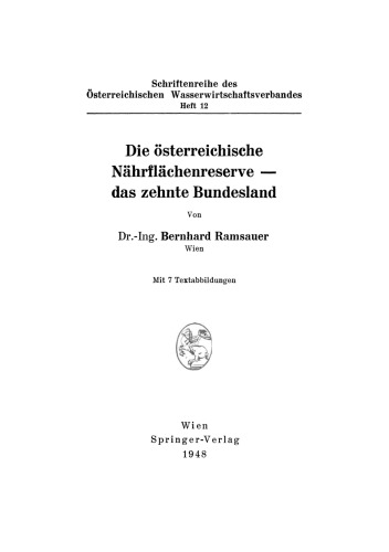 Die österreichische Nährflächenreserve — das zehnte Bundesland