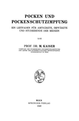 Pocken und Pockenschutzimpfung: Ein Leitfaden für Amtsärzte, Impfärzte und Studierende der Medizin