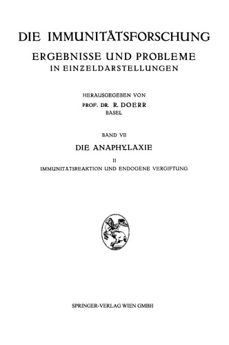 Die Anaphylaxie: II. Immunitatsreaktion und endogene Vergiftung