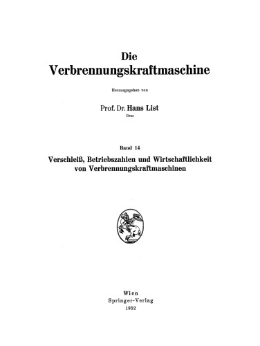 Verschleiß, Betriebszahlen und Wirtschaftlichkeit von Verbrennungskraftmaschinen