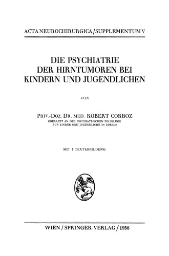 Die Psychiatrie der Hirntumoren bei Kindern und Jugendlichen