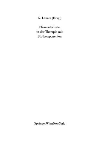 Plasmaderivate in der Therapie mit Blutkomponenten