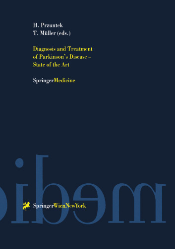 Diagnosis and Treatment of Parkinson’s Disease — State of the Art