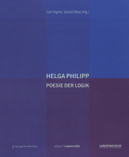 Helga Philipp: Poesie der Logik