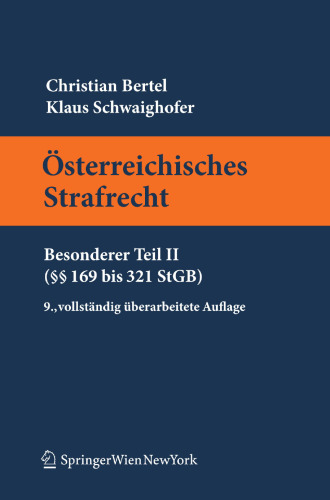 Österreichisches Strafrecht Besonderer Teil II: §§ 169 bis 321 StGB