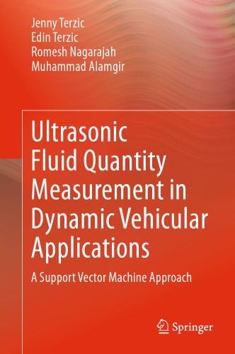 Ultrasonic Fluid Quantity Measurement in Dynamic Vehicular Applications: A Support Vector Machine Approach