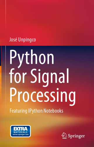 Python for Signal Processing: Featuring IPython Notebooks