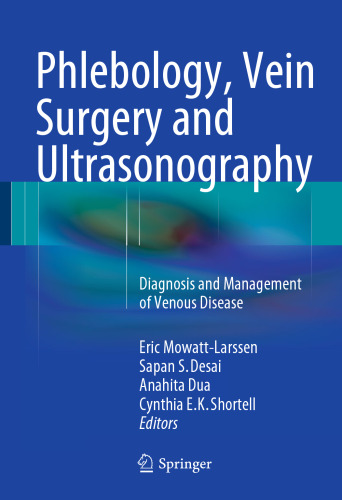 Phlebology, Vein Surgery and Ultrasonography Diagnosis and Management of Venous Disease