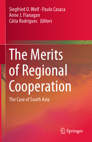 The Merits of Regional Cooperation: The Case of South Asia