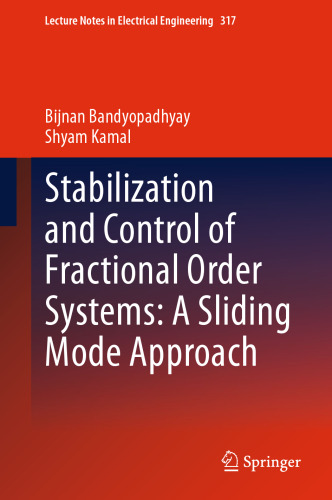 Stabilization and Control of Fractional Order Systems: A Sliding Mode Approach