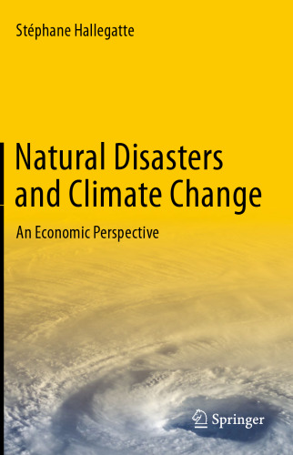 Natural Disasters and Climate Change: An Economic Perspective