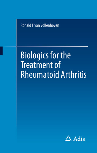 Biologics for the Treatment of Rheumatoid Arthritis