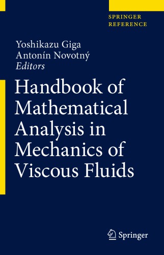 Handbook of mathematical analysis in mechanics of viscous fluids