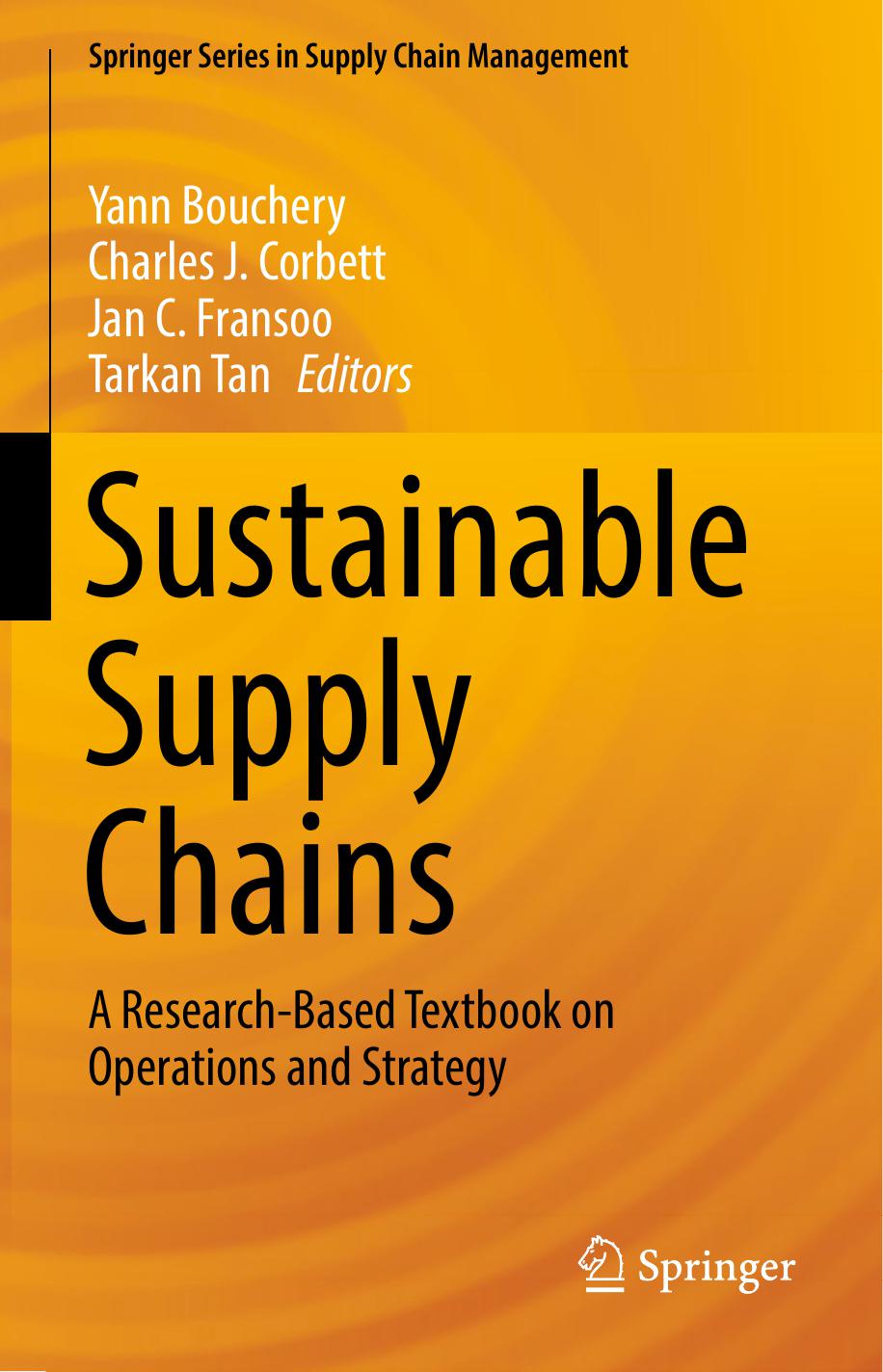 Sustainable Supply Chains: A Research-Based Textbook on Operations and Strategy