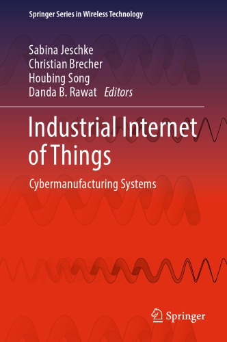 Industrial Internet of Things Cybermanufacturing Systems