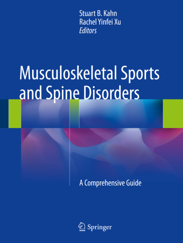 Musculoskeletal Sports and Spine Disorders: A Comprehensive Guide