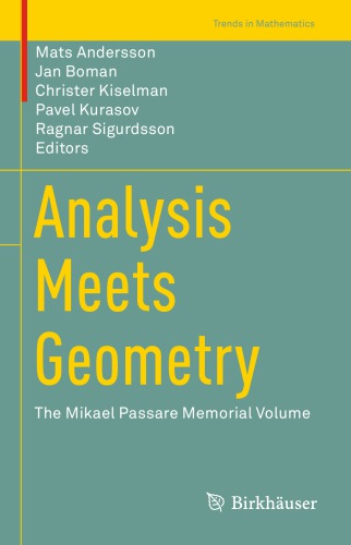 Analysis meets geometry. Mikael Passare memorial vol.