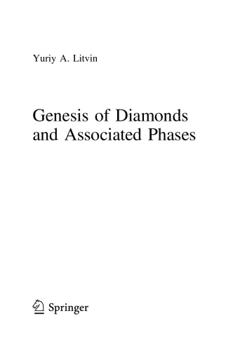Genesis of Diamonds and associated Phases