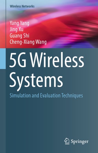 5G wireless systems : simulation and evaluation techniques