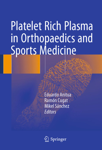 Platelet Rich Plasma in Orthopaedics and Sports Medicine